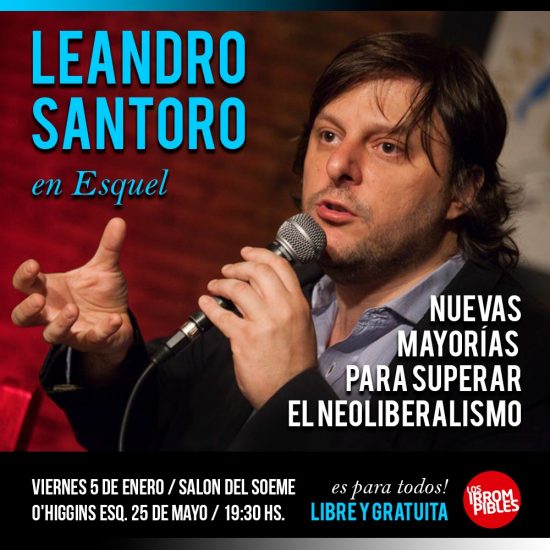Leandro Santoro diserta hoy en Esquel sobre Neoliberalismo