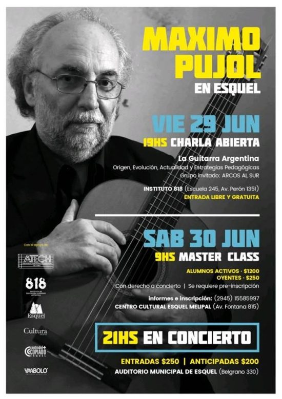 El guitarrista Máximo Pujol, brindará una charla abierta en Esquel