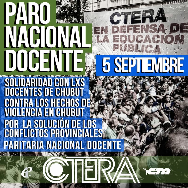 CTERA convocó a paro nacional por los docentes de Chubut