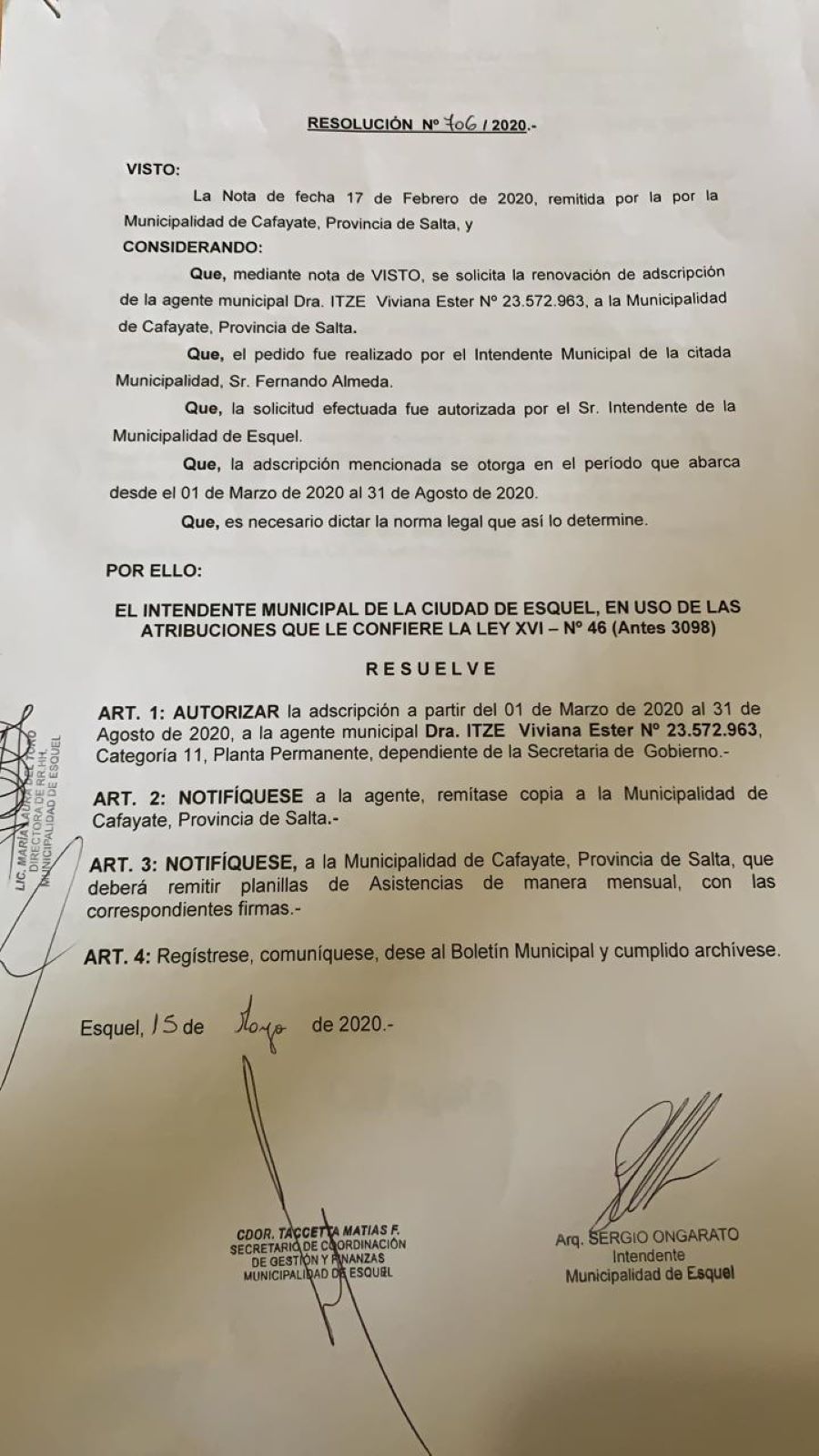 La última resolución de Esquel autorizando al adscripción de Itze
