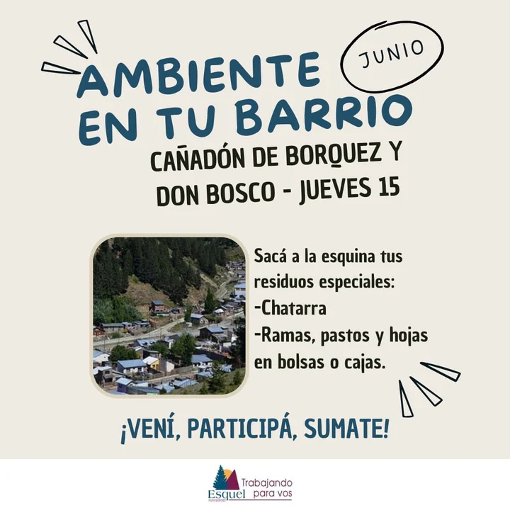 "Ambiente en tu barrio" estará en el Cañadón de Bórquez y Don Bosco