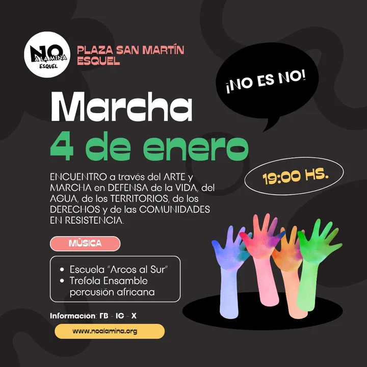 El No a la Mina convoca a una nueva marcha y un encuentro artístico este sábado